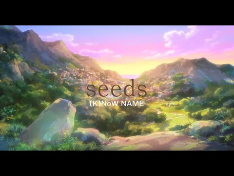 『灰と幻想のグリムガル』第2話挿入歌「seeds」(K)NoW_NAME《アニメMV Short Ver.》