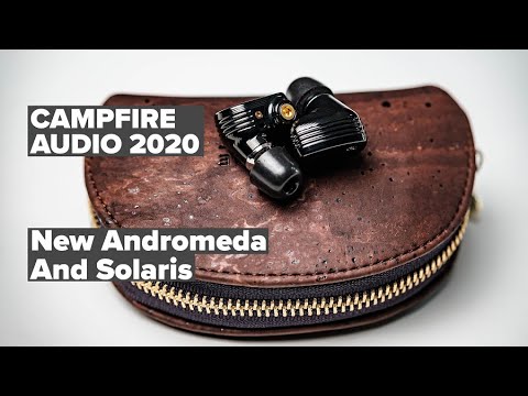 Campfire Andromeda and Solaris 2020 Revisions - Are the new ones better?