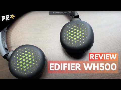 Edifier WH500 Review - First Look &amp; Initial Impressions