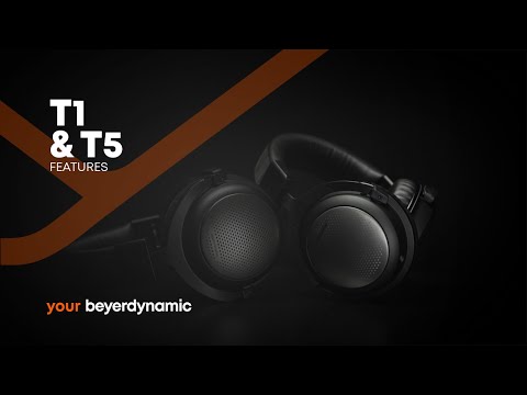 beyerdynamic | T1 &amp; T5 (3rd generation) – features